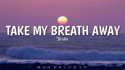 take my breath away lyrics